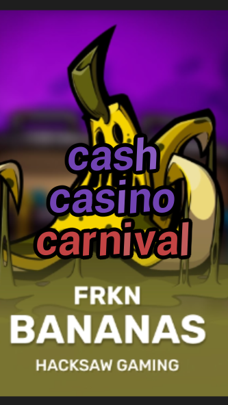 cash casino carnival-3xn3u5udepyz9m9w5iat.com